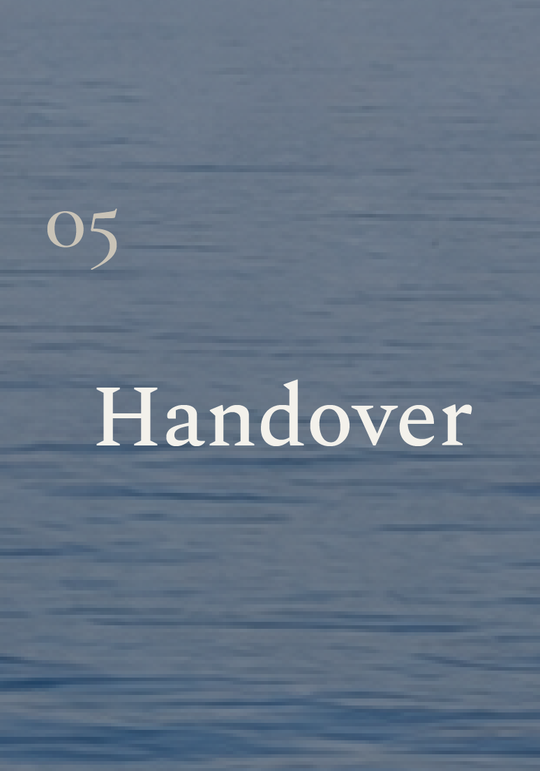 05 — Handover